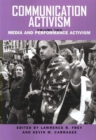 Image for Communication Activism v. 2; Media and Performance Activism