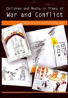 Image for Children and Media in Times of War and Conflict