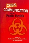 Image for Crisis Communication and the Public Health