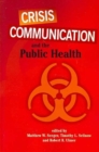 Image for Crisis Communication and the Public Health