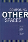 Image for Composing Other Spaces