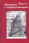 Image for Discourse theory and cultural analysis  : media, arts and literature