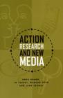 Image for Action Research and New Media