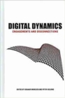Image for Digital dynamics  : engagements and disconnections