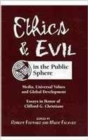 Image for Ethics and Evil in the Public Sphere
