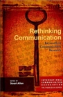 Image for Rethinking communication  : keywords in communication research