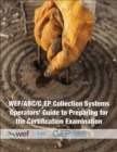 Image for Collection Systems Operators&#39; Guide to Preparing for the Certification Examination