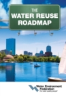 Image for The Water Reuse Roadmap