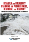 Image for Disaster and emergency planning for preparedness, response, and recovery  : promoting resilient infrastructure and communityVolume 2