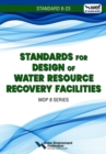 Image for Standards for Design of Water Resource Recovery Facilities, WEF 8