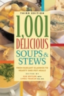 Image for 1,001 Delicious Soups &amp; Stews : From Elegant Classics to Hearty One-Pot Meals