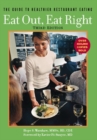 Image for Eat Out, Eat Right : The Guide to Healthier Restaurant Eating