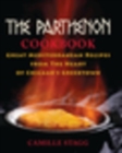 Image for The Parthenon Cookbook : Great Mediterranean Recipes from the Heart of Chicago&#39;s Greektown