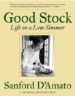 Image for Good Stock : Life on a Low Simmer