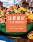 Image for Summer cooking  : kitchen-tested recipes for picnics, patios, grilling and more