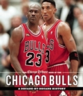 Image for The Chicago Tribune Book of the Chicago Bulls : A Decade-by-Decade History