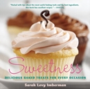 Image for Sweetness  : delicious baked treats for every occasion