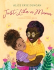 Image for Just Like a Mama