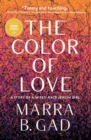 Image for The Color of Love : A Story of a Mixed-Race Jewish Girl