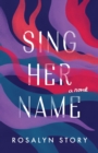 Image for Sing her name