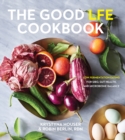 Image for The good LFE cookbook  : low fermentation eating for SIBO, gut health, and microbiome balance