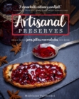 Image for Artisanal Preserves : Small-Batch Jams, Jellies, Marmalades, and More