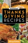 Image for Good Eating&#39;s Thanksgiving Recipes
