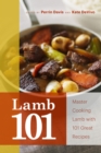 Image for Lamb 101: Master Cooking Lamb With 101 Great Recipes