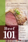 Image for Beef 101: Master Cooking Beef With 101 Great Recipes
