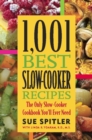 Image for 1,001 best slow-cooker recipes: the only slow-cooker cookbook you&#39;ll ever need