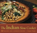 Image for The Indian slow cooker: 50 healthy, easy, authentic recipes