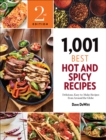 Image for 1,001 Best Hot and Spicy Recipes: Delicious, Easy-to-Make Recipes from Around the Globe
