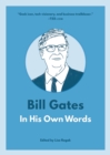 Image for Bill Gates: In His Own Words