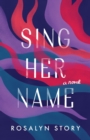 Image for Sing Her Name