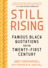 Image for Famous Black quotations for the twenty-first century: still rising