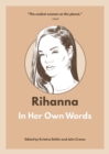 Image for Rihanna: In Her Own Words