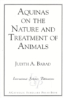 Image for Aquinas on the Nature and Treatment of Animals