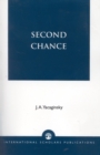 Image for Second Chance : The Evangelical Triumph in Central America