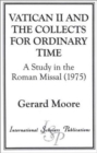 Image for Vatican II and the Collects for Ordinary Time : Study in the Roman Missal