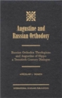Image for Augustine and Russian Orthodoxy : Russian Orthodox Theologians and Augustine of Hippo - A Twentieth Century Dialogue