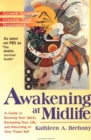 Image for Awakening at Midlife : A Guide to Reviving Your Spirit, Recreating Your Life, and Returning to Your Truest Self