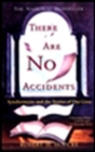 Image for There are No Accidents: Synchronicity and the Stories of Our Lives