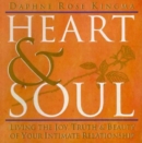 Image for Heart &amp; Soul : Living the Joy, Truth and Beauty of Your Intimate Relationship