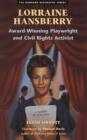 Image for Lorraine Hansberry : Award Winning Playwright and Civil Rights Activist