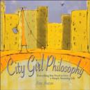 Image for City Girl Philosophy