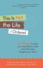 Image for This Is Not the Life I Ordered