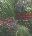 Image for Every Garden is a Story