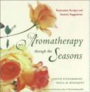 Image for Aromatherapy Through the Seasons