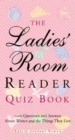 Image for The Ladies&#39; Room Reader Quiz Book