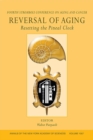 Image for Reversal of Aging : Resetting the Pineal Clock (Fourth Stromboli Conference on Aging and Cancer), Volume 1057